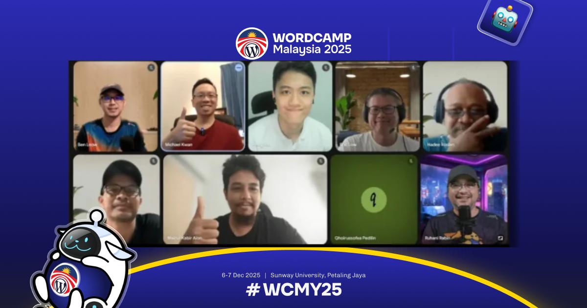 WordCamp Malaysia 2025: Volunteers Dah Penuh, Speakers Wanted, Sponsors Filling Fast!