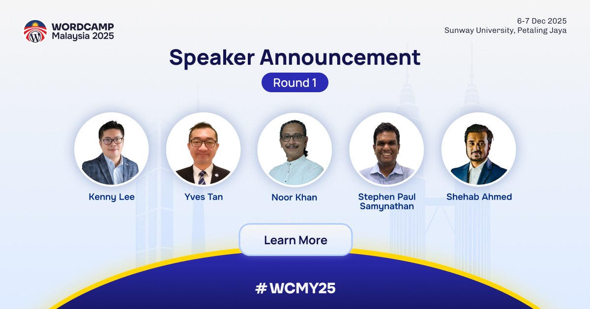 Speaker Announcement: Round 1 — Meet Our First Lineup for WordCamp Malaysia 2025!