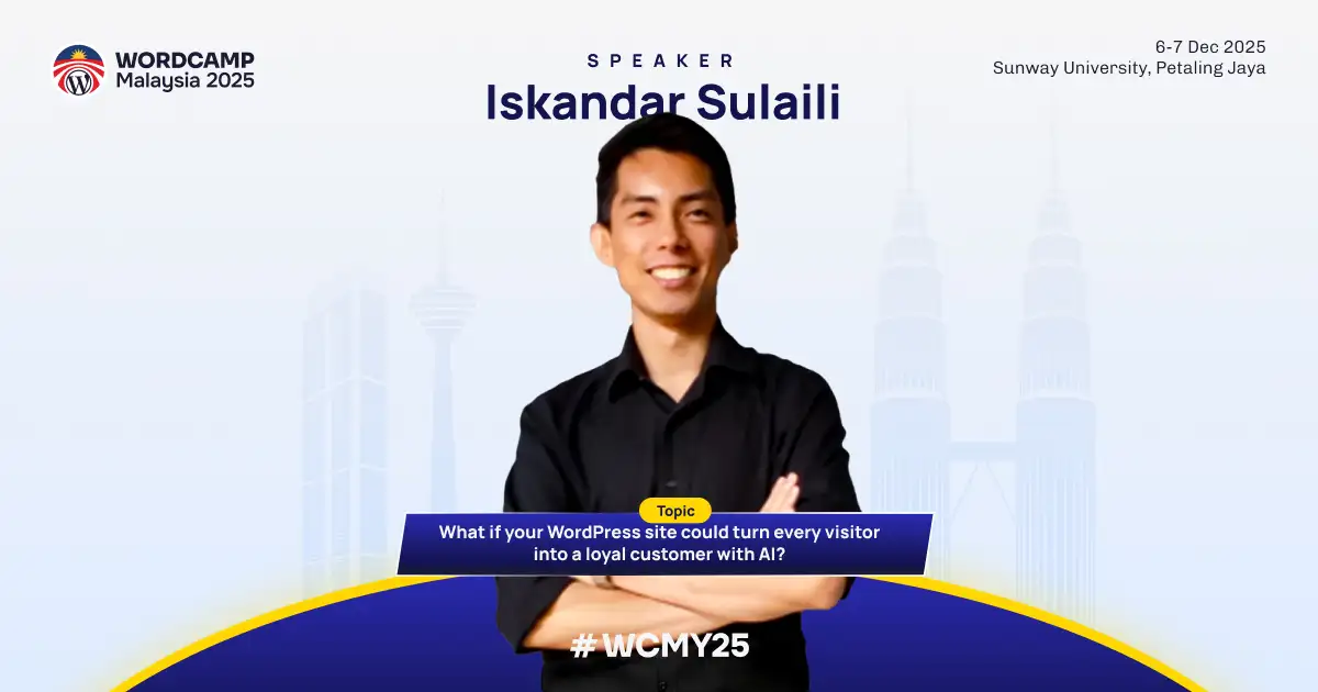 Speaker: Iskandar Sulaili – Turn Every Visitor Into a Loyal Customer with AI